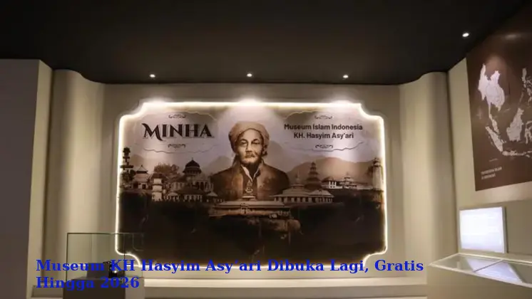 Museum KH Hasyim Asy’ari Dibuka Lagi, Gratis Hingga 2026