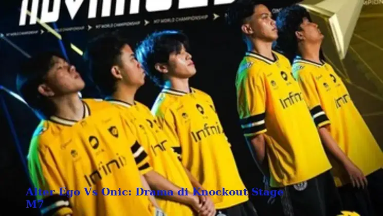 Alter Ego Vs Onic: Drama di Knockout Stage M7