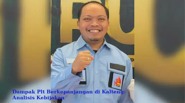 Dampak Plt Berkepanjangan di Kalteng: Analisis Kebijakan